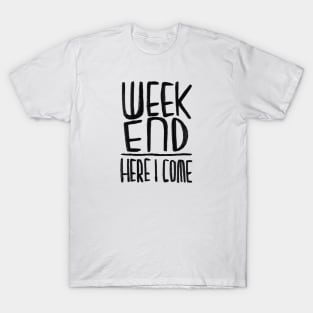 Weekend T-Shirt